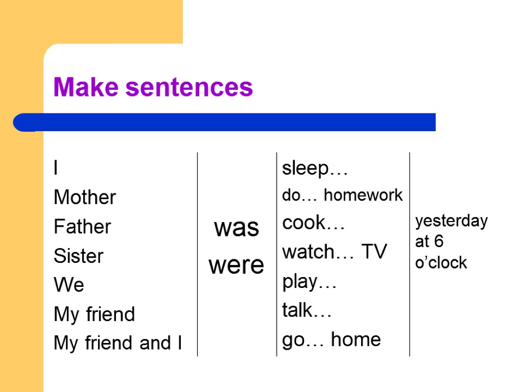 Make sentences